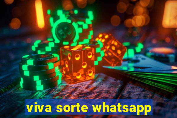 viva sorte whatsapp